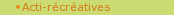 Acti-r�cr�atives