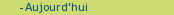 Aujourd'hui