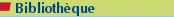 Biblioth�que