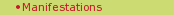 Manifestations
